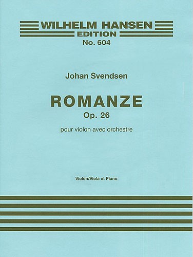 Johan Svendsen: Romance Op.26 (Violin or Viola/Piano)