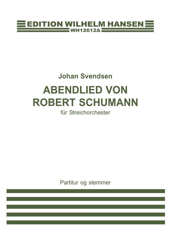 Johan Svendsen: Abenlied Von Robert Schumann (Score/Parts)