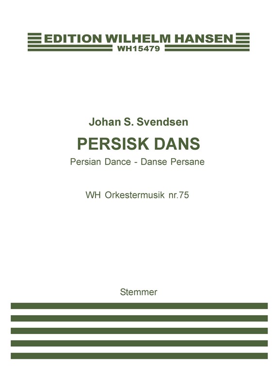 Johan S. Svendsen: Persisk Dans (Persian Dance) - Parts