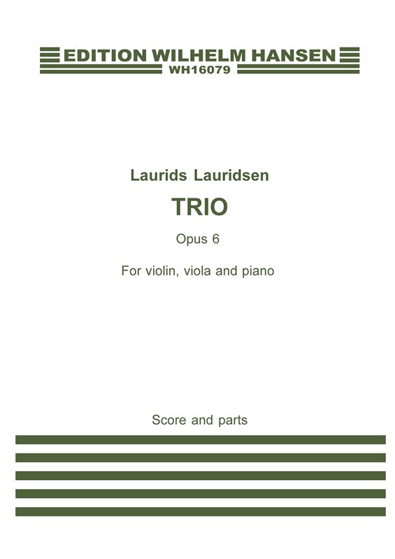 Laurids Lauridsen: Trio Op.6 (Score and parts)