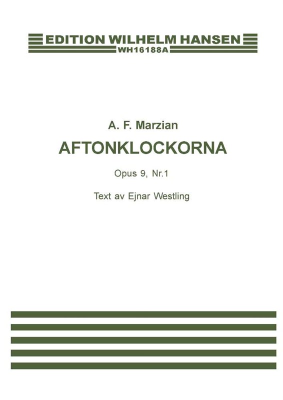 Albert Frederick Marzian: Aftonklockorna Op.9 No.1