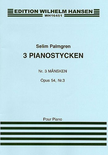 Selim Palmgren: Mansken (Moonlight) Op.54 No.3