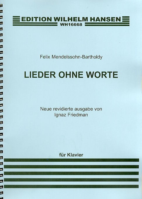 Felix Mendelssohn: Lieder Ohne Worte (Songs Without Words)