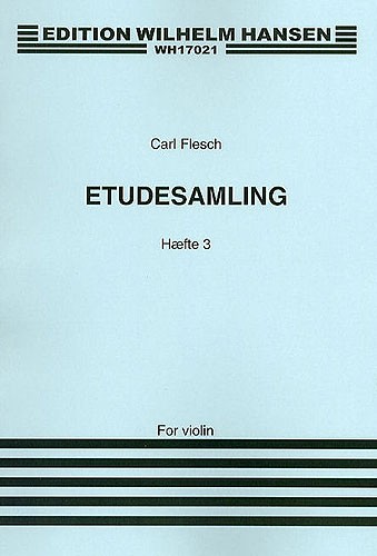 Carl Flesch: Studies And Exercises For Violin Solo Volume 3