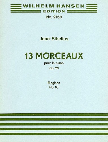 Jean Sibelius: Elegiaco (13 Morceaux Op.76, No.10)