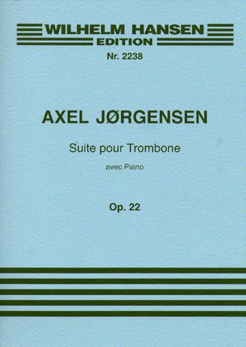 Axel Jørgensen: Suite for Trombone and Piano Op.22