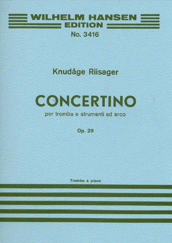 Knudge Riisager: Concertino For Trumpet and Piano Op.29