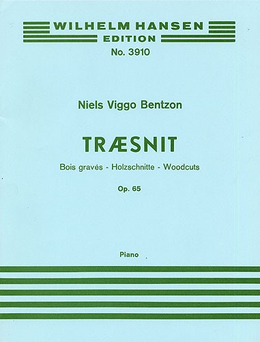 Niels Viggo Bentzon: Woodcuts (Traesnit) Op.65