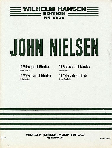 John Nielsen: Ten Waltzes For Two Violins Op.3