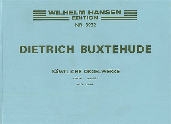Dietrich Buxtehude: Organ Works Volume 2: Preludes And Fugues, Toccatas