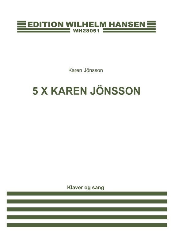 Karen Jnsson: 5 X Karen Jnsson (Voice and piano)