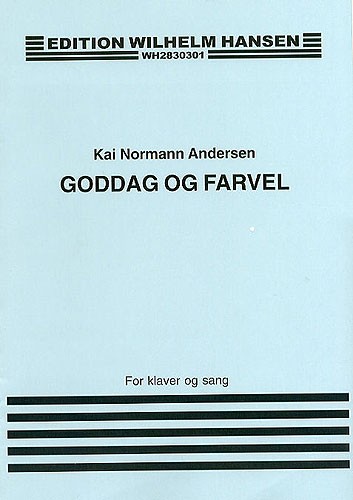 Kai Normann Anderson: Goddag Og Farvel