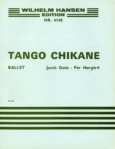 Per Nørgård: Tango-Chikane (Score)
