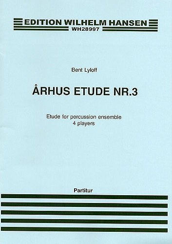 Bent Lylloff: Arhus Etude No.3 For Percussion Ensemble (Score/Parts)