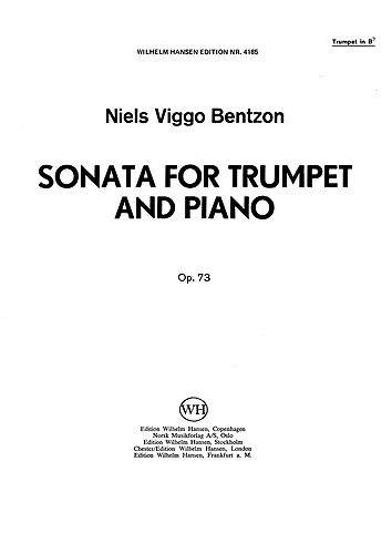 Niels Viggo Bentzon: Sonata For Trumpet And Piano Op.73