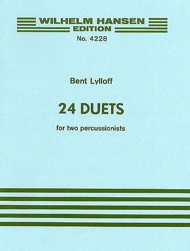 Bent Lylloff: 24 Duets For Percussion