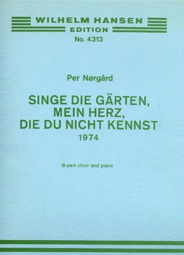 Per Nørgård: Singe Die Garten Mein Hertz (Vocal Score)