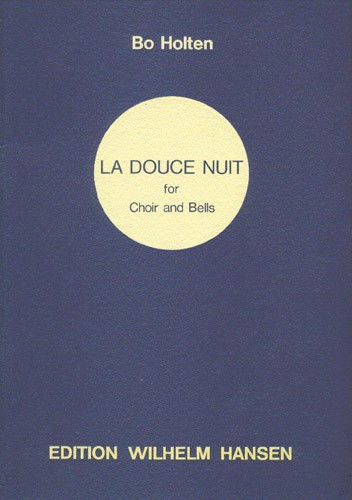 Bo Holten: La Douce Nuit (Vocal Score)