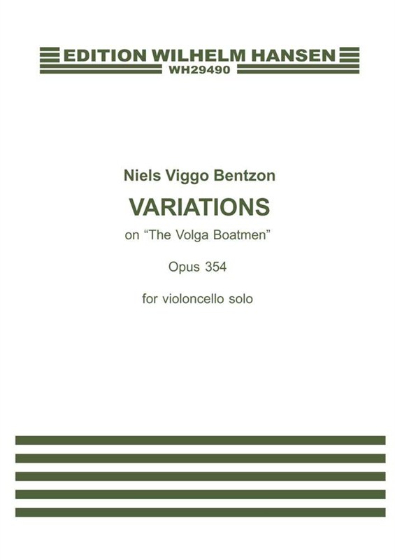 Niels Viggo Bentzon: Variations On The Volga Boatmen Op.354 (Cello Solo)