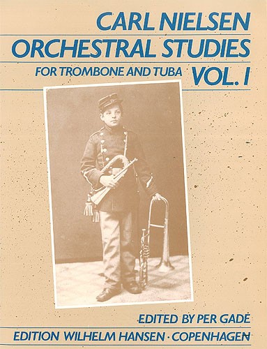 Nielsen, C Orchestral Studies Volume 1 Trombone Or Tuba