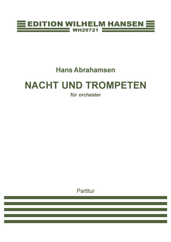 Hans Abrahamsen: Nacht Und Trompeten (Full Score)