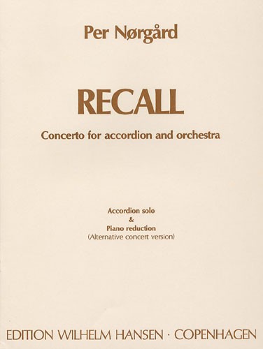 Per Nrgrd: 'Recall' Concerto For Accordion And Orchestra (Accordion/Piano)
