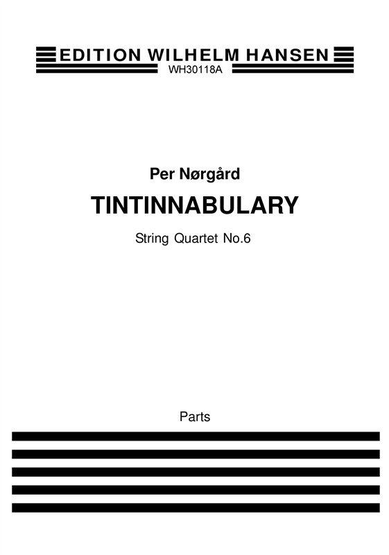 Per Nrgrd: String Quartet No.6 'Tintinnabulary' - Parts