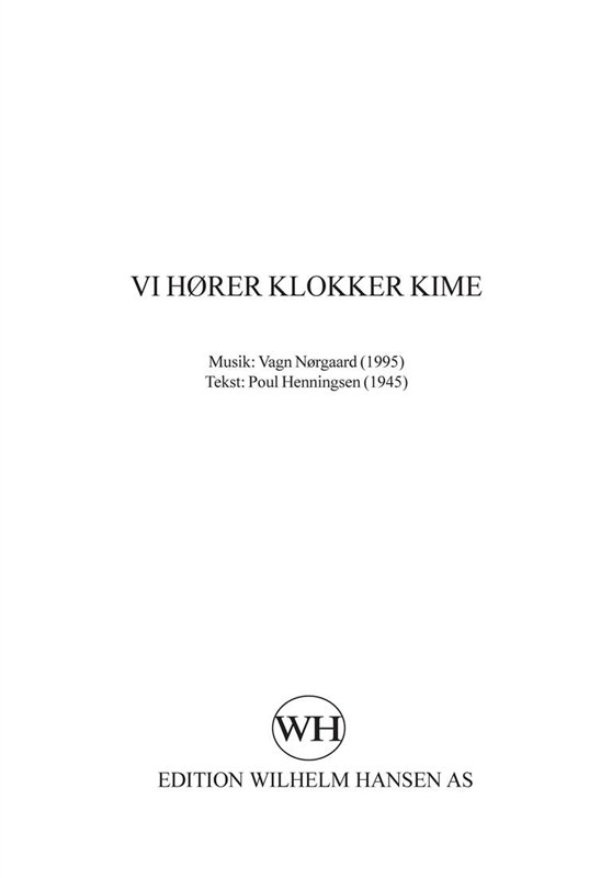 Vagn Nørgaard: Vi Hører Klokker Kime (SATB)