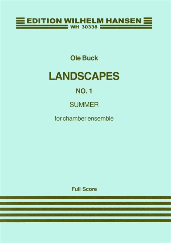 Ole Buck: Landscapes No.1 - Summer (Full Score)