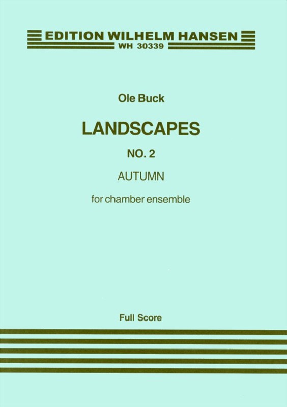 Ole Buck: Landscapes No.2 - Autumn (Full Score)
