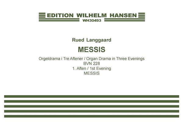 Langgaard: Messis (1st Evening- Messis) From Organ Drama In Three Evenings