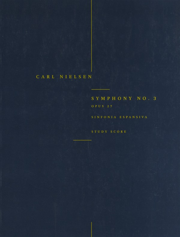 Carl Nielsen: Symphony No.3 'Sinfonia Espansiva' Op.27 (Study Score)