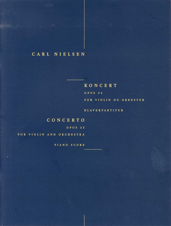 Carl Nielsen: Concerto For Violin And Orchestra Op.33 (Violin/Piano)