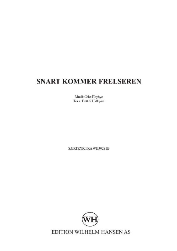 John Høybye: Snart Kommer Frelseren