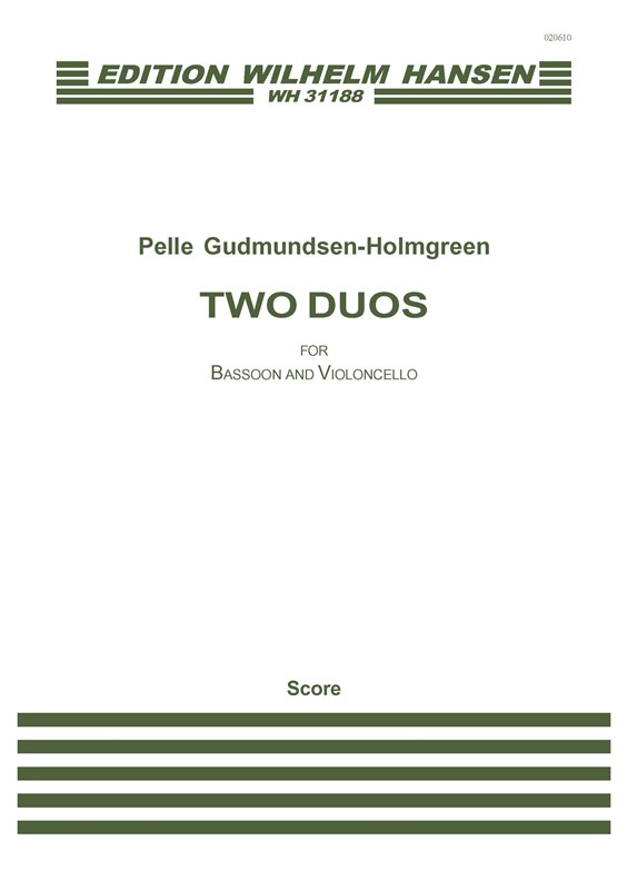 Pelle Gudmundsen-Holmgreen: Two Duos for Bassoon and Cello (Score)