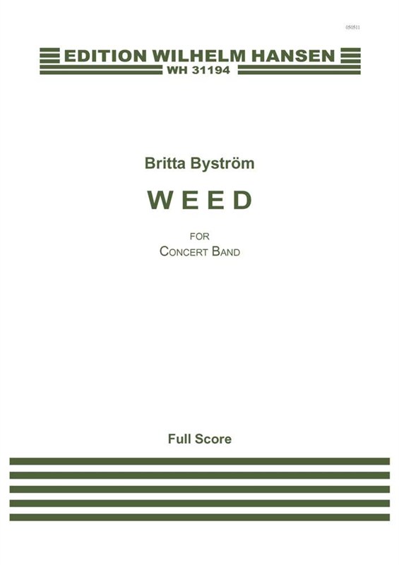 Britta Bystrm: Weed