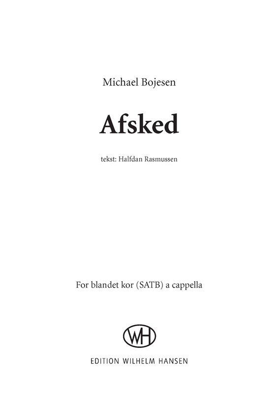 Michael Bojesen: Afsked (SATB)