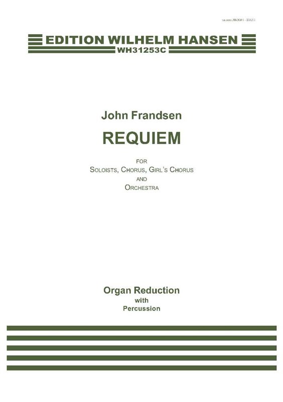 John Frandsen: REQUIEM (Organ reduction with percussion)