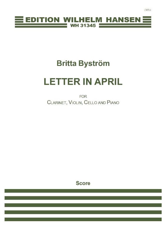 Britta Bystrm: Letter In April (Score)