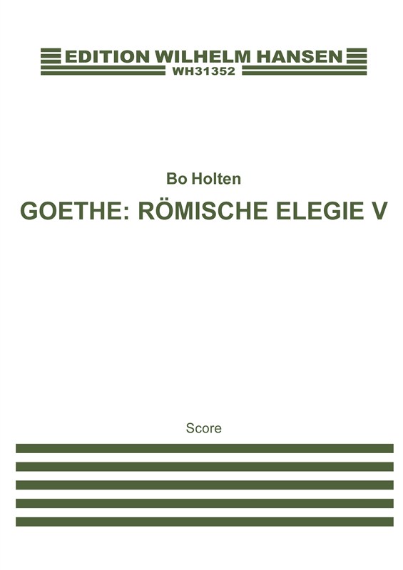 Bo Holten: Rmische Elegie V (score)