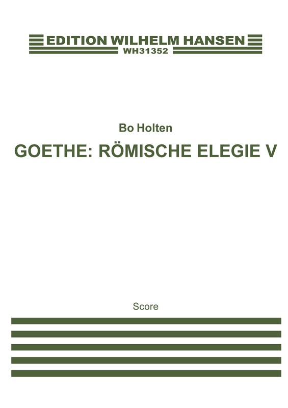 Bo Holten: Römische Elegie V (score)