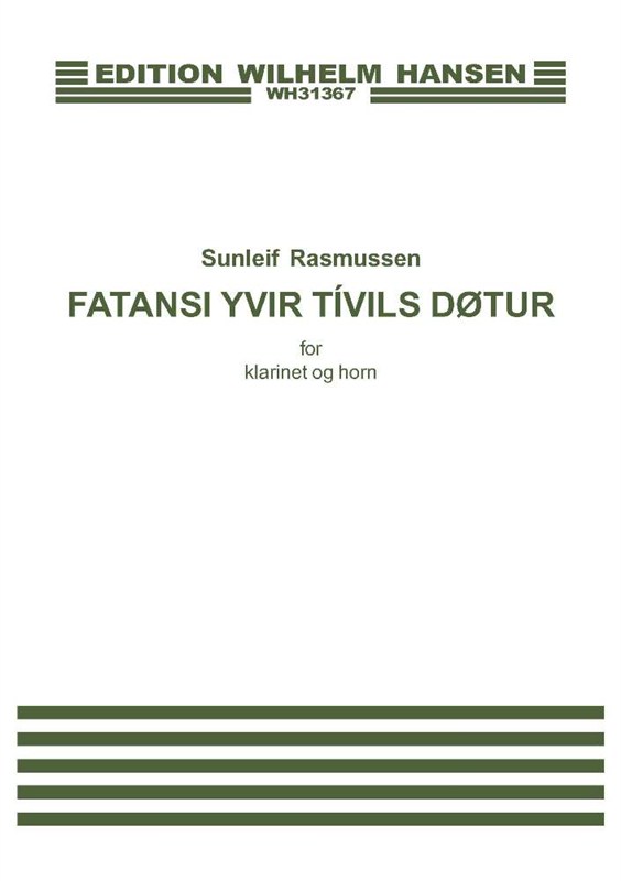 Sunleif Rasmussen: Fatansi Yvir Tivils Dotur