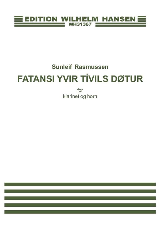 Sunleif Rasmussen: Fatansi Yvir Tivils Dotur