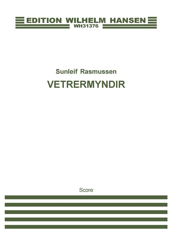Sunleif Rasmussen: Vetrermyndir (Score)