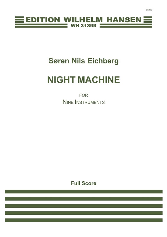 Søren Nils Eichberg: Nigh Machine (Score)