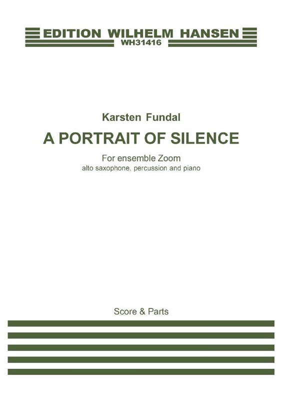 Karsten Fundal: A Portrait Of Silence