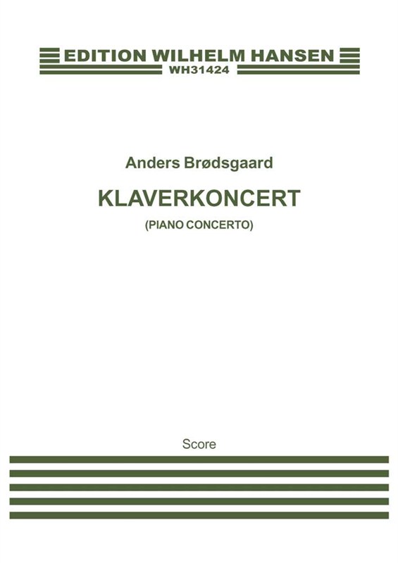 Anders Brdsgaard: Klaverkoncert (Piano Concerto)