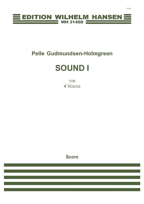 Pelle Gudmundsen-Holmgreen: Sound 1 (SATB)