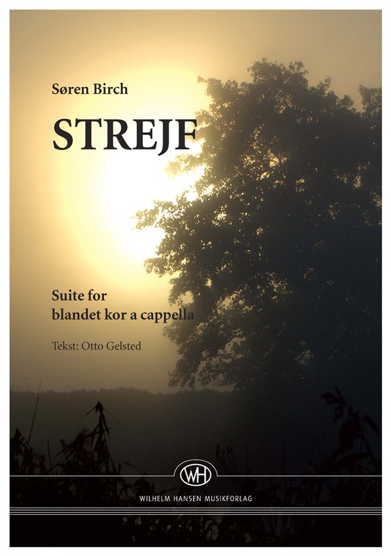 Søren Birch: Strejf (SATB)