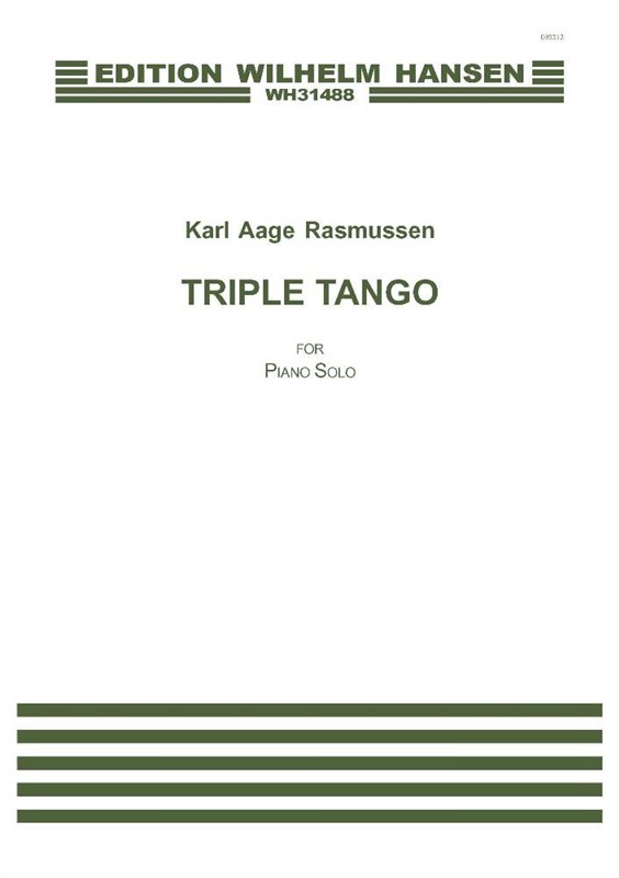 Karl Aage Rasmussen: Triple Tango (Piano)